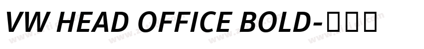 VW HEAD OFFICE BOLD字体转换
